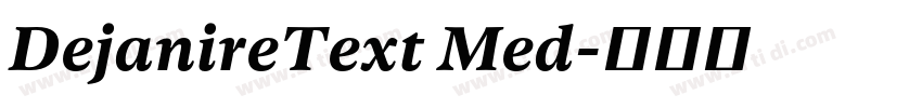 DejanireText Med字体转换